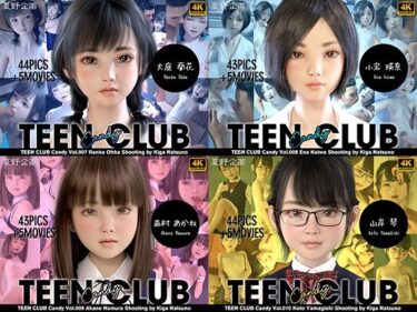 【エロ漫画】TEEN CLUB Candy 007-010 総集編 4本セット